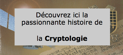 Histoire de la Cryptologie